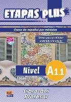 Etapas Plus A1.1 - Libro del profesor Eusebio Hermira Sonia, Dios Martin Isabel