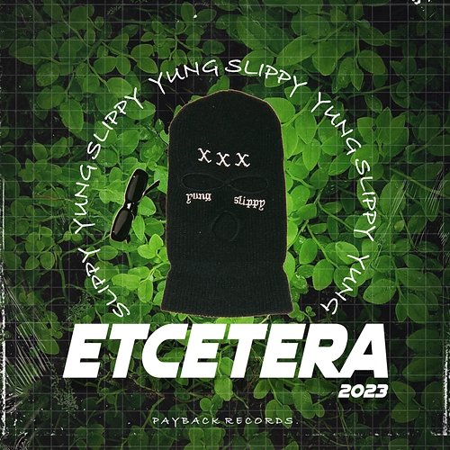 Etcetera 2023 Yung Slippy