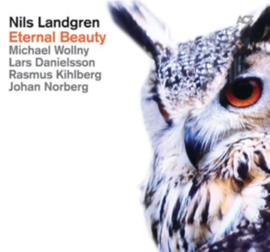 Eternal Beauty Landgren Nils, Danielsson Lars, Wollny Michael, Norberg Johan, Kihlberg Rasmus