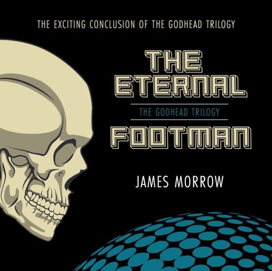 Eternal Footman Morrow James, Dove Eric G.
