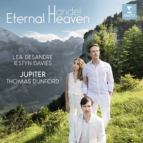 Eternal Heaven Thomas Dunford, Jupiter, Lea Desandre, Iestyn Davies