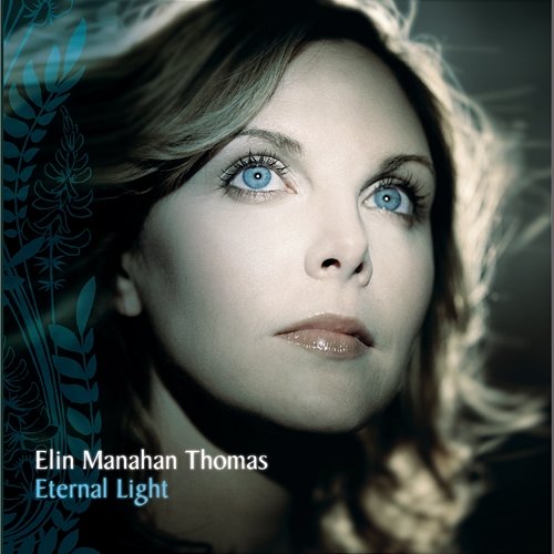 Eternal Light Elin Manahan Thomas