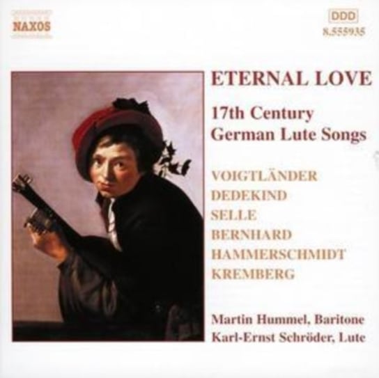 Eternal Love: 17th Century German Lute Songs Schroder Karl Ernst