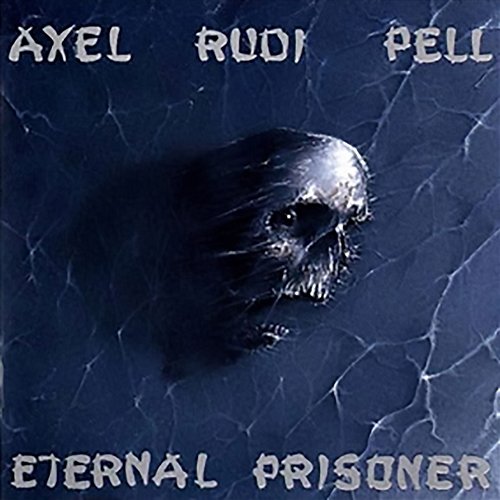 Eternal Prisoner Axel Rudi Pell