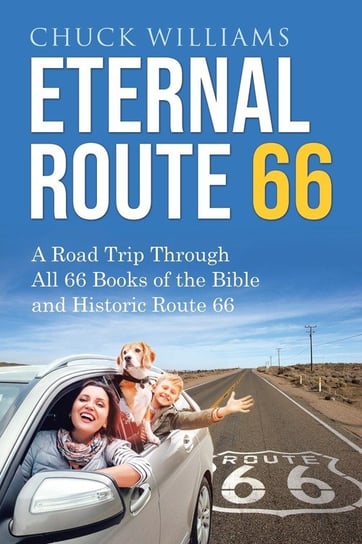 Eternal Route 66 Williams Chuck