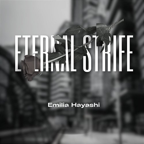 Eternal Strife Emilia Hayashi