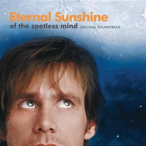 Eternal Sunshine Of The Spotless Mind Various Artists