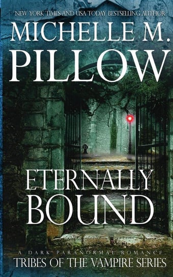 Eternally Bound Michelle M. Pillow