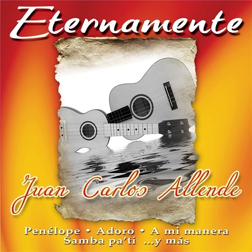 Eternamente Juan Carlos Allende