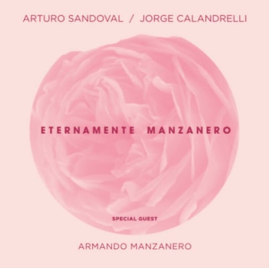 Eternamente Manzanero Arturo Sandoval & Jorge Calandrelli