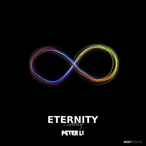 Eternity Peter Li