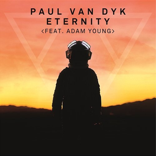 Eternity Paul Van Dyk feat. Adam Young