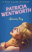 Eternity Ring Patricia Wentworth