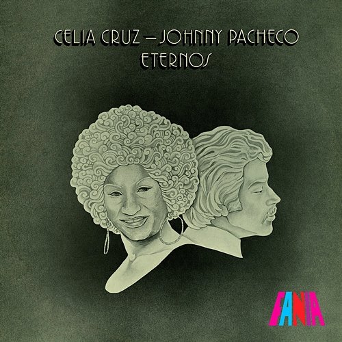 Eternos Johnny Pacheco, Celia Cruz