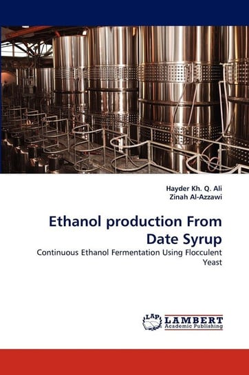 Ethanol production From Date Syrup Ali Hayder Kh. Q.