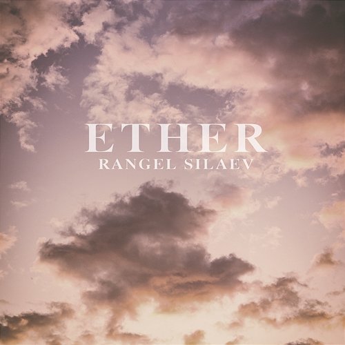 ETHER Rangel Silaev