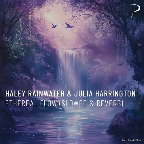 Ethereal Flow Julia Harrington, Haley Rainwater