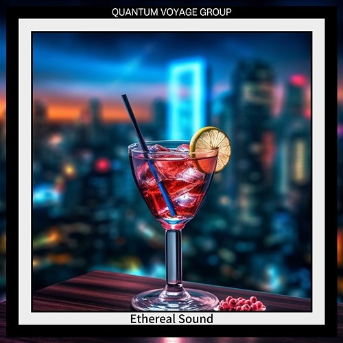 Ethereal Sound Quantum Voyage Group