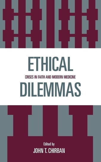 Ethical Dilemmas Chirban John T.