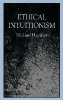 Ethical Intuitionism Huemer Michael
