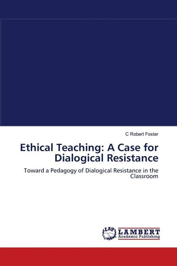 Ethical Teaching Foster C Robert