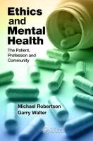 Ethics and Mental Health Robertson Michael, Walter Garry