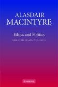Ethics and Politics: Volume 2 Macintyre Alasdair