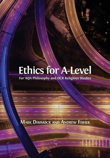 Ethics for A-Level Dimmock Mark
