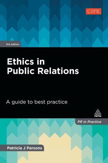 Ethics in Public Relations Parsons Patricia J
