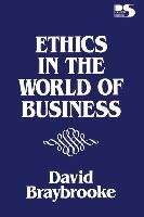 Ethics in the World of Bus Braybrooke David