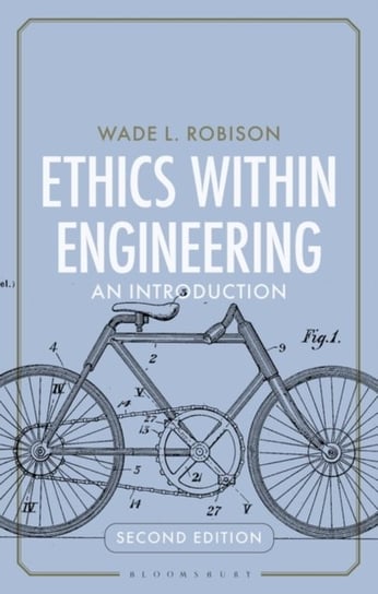 Ethics Within Engineering Wade L. Robison