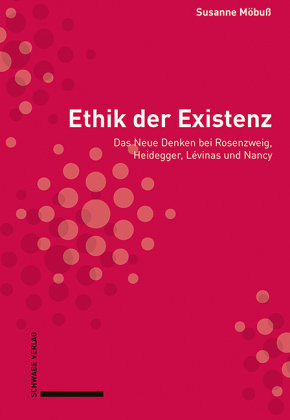 Ethik der Existenz Schwabe Verlag Basel