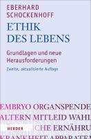Ethik des Lebens Schockenhoff Eberhard