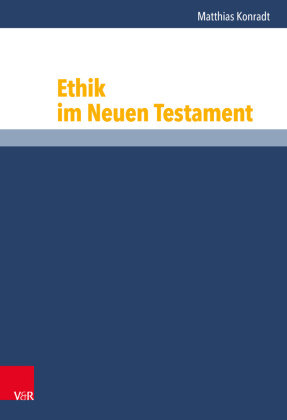 Ethik im Neuen Testament Vandenhoeck & Ruprecht