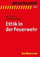 Ethik in der Feuerwehr Kramp Bernd, Nydegger Daniel