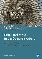 Ethik und Moral in der Sozialen Arbeit Budrich, Budrich Barbara