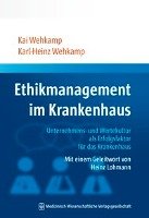 Ethikmanagement im Krankenhaus Wehkamp Kai, Wehkamp Karl-Heinz