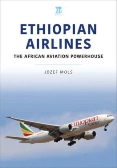 Ethiopian Airlines Key Publishing Ltd