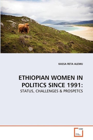 Ethiopian Women In Politics  Since 1991 Alemu Kassa Reta