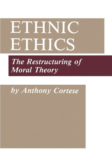 Ethnic Ethics Cortese Anthony J