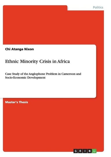 Ethnic Minority Crisis in Africa Nixon Chi Atanga