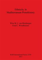 Ethnicity in Mediterranean Protohistory Binsbergen Wim M. J., Woudhuizen Fred C.