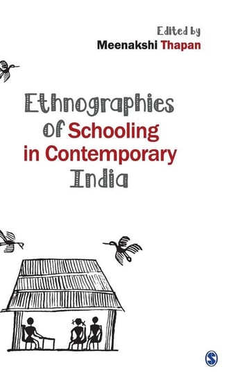 Ethnographies of Schooling in Contemporary India Null