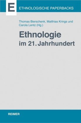 Ethnologie im 21. Jahrhundert Reimer Dietrich