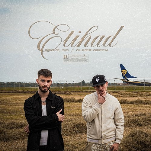 ETIHAD Prove & SIC feat. Oliver Green