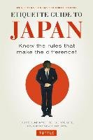 Etiquette Guide to Japan Mente Boye Lafayette, Botting Geoff