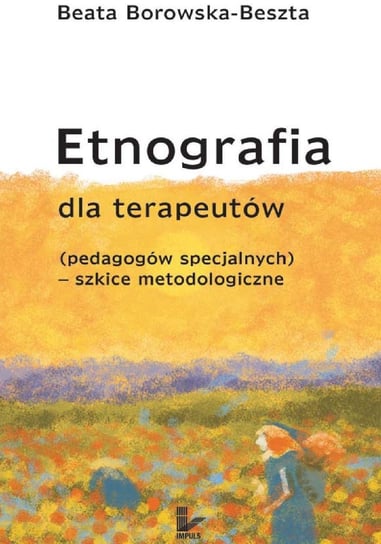 Etnografia dla terapeutów Borowska-Beszta Beata