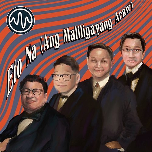Eto Na (Ang Maliligayang Araw) The Itchyworms