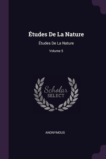 Études De La Nature Anonymous