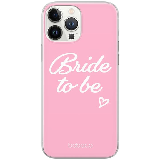 Etui Babaco dedykowane do Iphone XR, wzór: Bride to be 001 Etui całkowicie zadrukowane, oryginalne i oficjalnie licencjonowane ERT Group